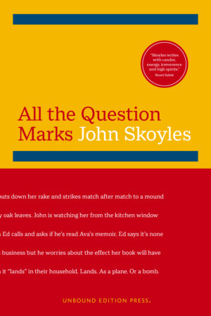 All the Question Marks | John Skoyles | Fiction